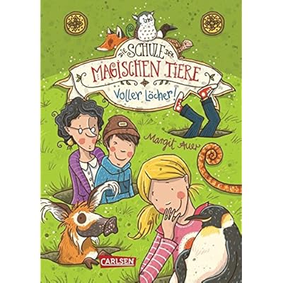 Voller Löcher! (Die Schule der magischen Tiere, Band 2) Voller Löcher! (Die Schule der magischen Tiere, Band 2)
