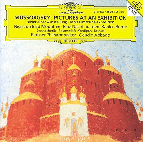 Mussorgsky: Pictures at an Exhibition; Night on Bald Mountain; Sennacherib; Salammbô; Oedipus; Joshua