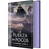 La fuerza de pocos: 2 (La Jerarqu&iacute;a)