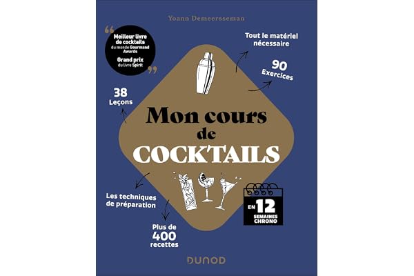 Mon cours de cocktails: En 12 semaines chrono