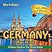 Germany For Kids: People, Places and Cultures - Children Explore The World Books (English Edition) by 