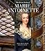 Private Realm of Marie Antoinette by