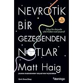 Nevrotik Bir Gezegenden Notlar: &Ccedil;ılgın Bir D&uuml;nyada &Ccedil;ıldırmadan Nasıl Yaşarız?