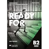 Ready for B2 First 4th edition / Workbook with Digital Workbook (without Key): Fourth edition / Workbook with Digital Workboo