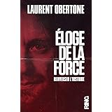 Eloge de la force