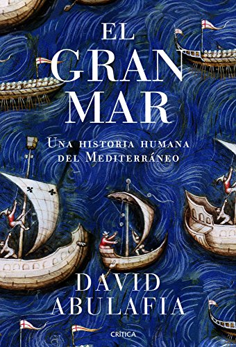 Download El Gran Mar. Una Historia Humana Del Mediterráneo (Serie Mayor) Download El Gran Mar. Una Historia Humana Del Mediterráneo (Serie Mayor)