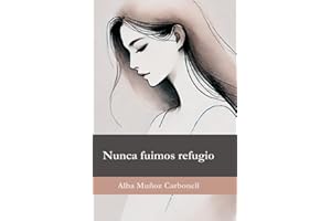 Nunca fuimos refugio