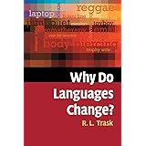 Why Do Languages Change?