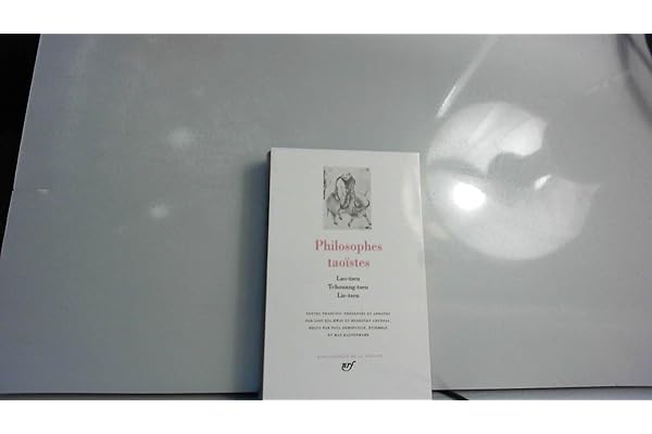 Philosophes taoïstes, tome 1 : Lao-Tseu, Tchouang-Tseu, Lie-Tseu