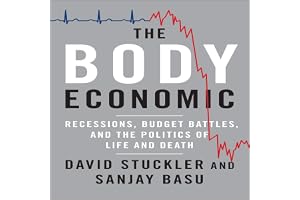 The Body Economic: Why Austerity Kills