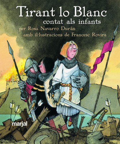 TIRANT LO BLANC (edición escolar para EP) (BIBLIOTECA ESCOLAR CLÀSSICS CONTATS ALS INFANTS)