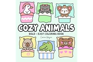 Cozy Animals Bold and Easy Coloring Book: Simple and Big Designs for Relaxation Featuring Cute Sleeping Animals fot Adults and Kids (Bold & Easy Coloring)