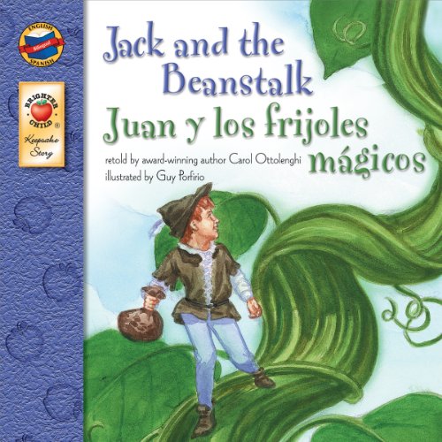 Download Jack and the Beanstalk, Grades PK - 3: Juan y los frijoles magicos (Keepsake Stories) Download Jack and the Beanstalk, Grades PK - 3: Juan y los frijoles magicos (Keepsake Stories)