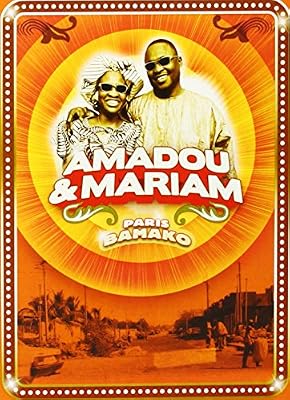 Discograph Amadou et Mariam : Paris Bamako