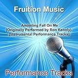 ron kenoly biografia  Anointing Fall on Me [Originally Performed by Ron Kenoly] [Instrumental Performance Tracks]