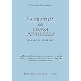 La pratica della consapevolezza. In parole semplici