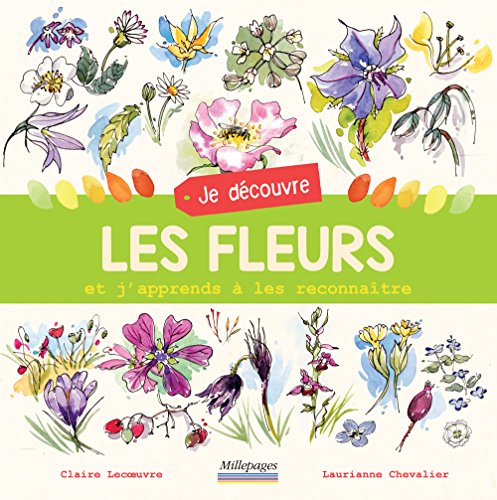couverture de : Je d&eacute;couvre les fleurs