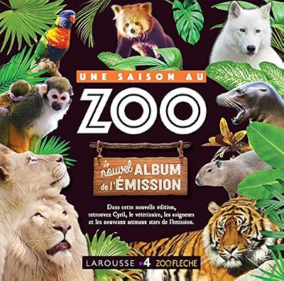 Une saison au Zoo, l'Album de l'émission