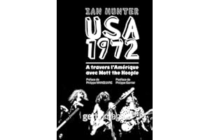USA 1972 - À travers l'Amérique avec Mott the Hoople
