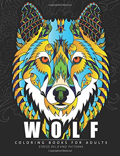 Wolf Coloring books for adults: Amazing Wolves Design (Animal Coloring Books for Adults)