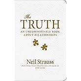 The Truth: An Uncomfortable Book about Relationships