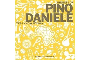 The Best Of Pino Daniele Yes I Know My Way (Vinile Oro)