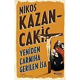 Yeniden &Ccedil;armıha Gerilen İsa