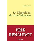 La disparition de Josef Mengele - Prix Renaudot 2017