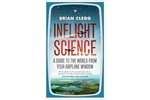 Inflight Science: A Guide to the World from Your Airplane Window