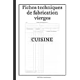 Amazon fr Fiches Techniques De Fabrication Vierges Cuisine Carnet amazon-fr-fiches-techniques-de-fabrication-vierges-cuisine-carnet