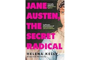 Jane Austen, the Secret Radical