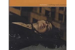Nothing Really Matters/