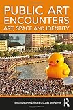 Image de Public Art Encounters: Art, Space and Identity