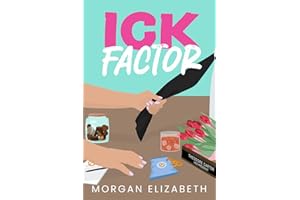Ick Factor: A Fake Dating Workplace Revenge Romance (Season of Revenge Series, Band 4)