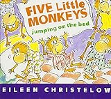 Five Little Monkeys Jumping on the Bed (board book) (A Five Little Monkeys Story) by Eileen Christelow