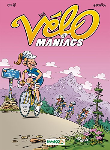 Les Vélomaniacs - tome 13 francais