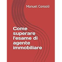 Come superare l'esame di agente immobiliare