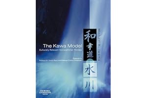 The Kawa Model: Culturally Relevant Occupational Therapy