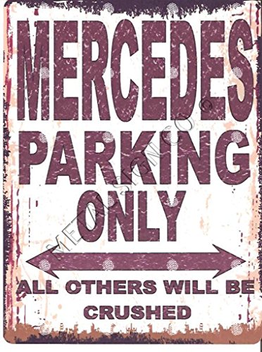 Schild mit Aufschrift "Mercedes Parking Only", Vintage-Stil, Wanddekoration für Autoschuppen/ Garage/ Werkstatt, 20 x 25 cm