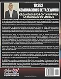 Image de 18,252 Combinaciones de Taekwondo: organizadas por cinta para la modalidad de combate: Volume 1
