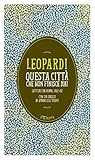 Image de Questa città che non finisce mai. Lettere da Roma 1822-32: Con un saggio di Emanuele