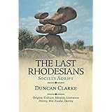 The Last Rhodesians: Society Adrift