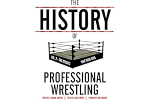 The History Of Professional Wrestling Vol. 2: WWF 1990-1999