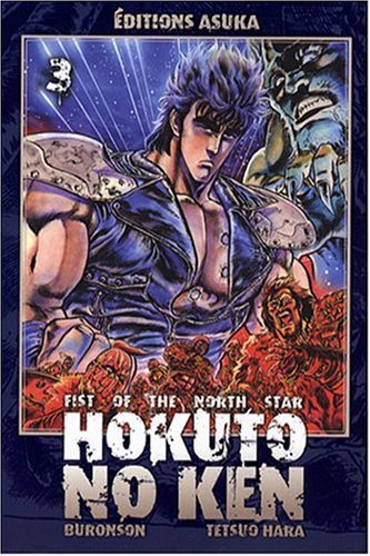 Hokuto no ken : Fist of the north star. 3
