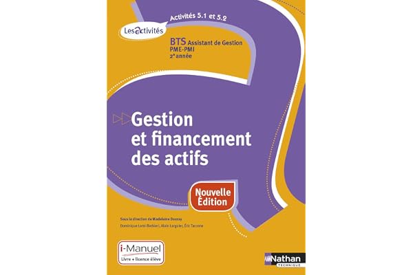 Activité 5.1 et 5.2 - Gestion et financement des actifs - BTS AG PME-PMI