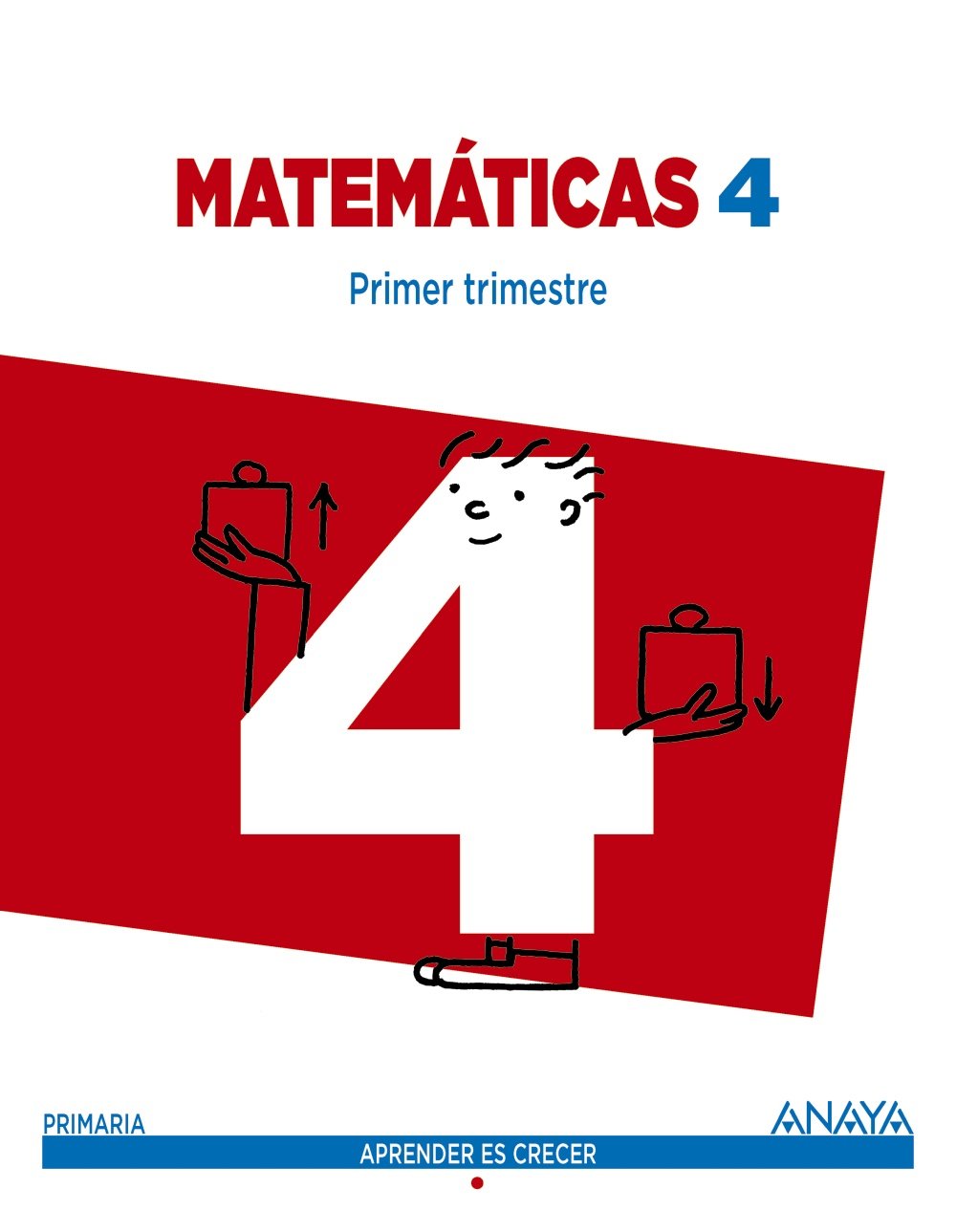 Matemáticas 4. Trimestral. Aprender es crecer