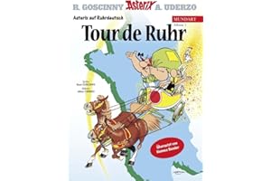 Asterix Mundart Ruhrdeutsch III: Tour de Ruhr