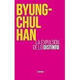 Expulsi&oacute;n de lo distinto: Percepci&oacute;n y comunicaci&oacute;n en la sociedad actual (fuera de colecci&oacute;n)