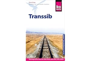 Reise Know-How Reiseführer Transsib: Reiseführer für individuelles Entdecken