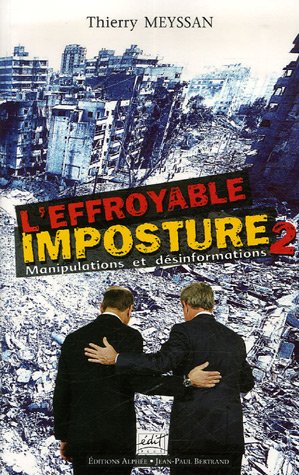 L'effroyable imposture : Tome 2, Manipulations et désinformations L'effroyable imposture : Tome 2, Manipulations et désinformations